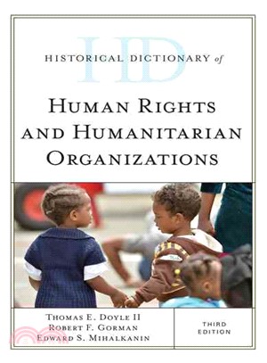 Historical Dictionary of Human Rights and Humanitarian Organizations