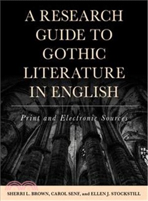 A Research Guide to Gothic Fiction in English ─ Print and Electronic Sources