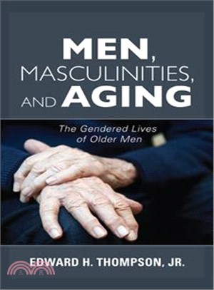 Men, Masculinities, and Aging ― The Gendered Lives of Older Men