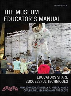The Museum Educator's Manual ─ Educators Share Successful Techniques