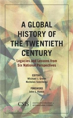 A Global History of the Twentieth Century ─ Legacies and Lessons from Six National Perspectives