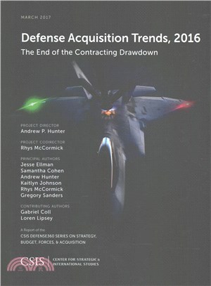 Defense Acquisition Trends, 2016 ─ The End of the Contracting Drawdown