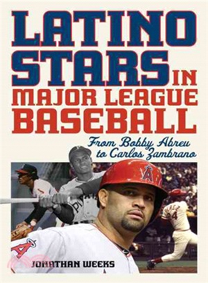 Latino Stars in Major League Baseball ─ From Bobby Abreu to Carlos Zambrano