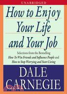 How to Enjoy Your Life and Your Job