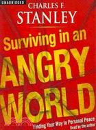 Surviving in an Angry World: Finding Your Way to Personal Peace | 拾書所
