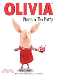 Olivia Plans a Tea Party ─ From the Fancy Keepsake Collection