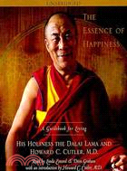 The Essence of Happiness: A Guidebook for Living