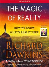 The Magic of Reality ─ How We Know What's Really True