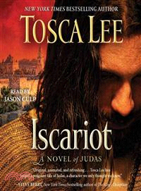 Iscariot—A Novel of Judas 