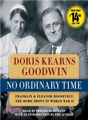 No Ordinary Time ─ Franklin & Eleanor Roosevelt: The Home Front in World War II