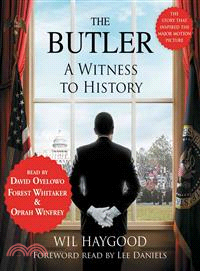The Butler ─ A Witness to History