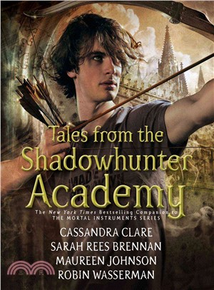 Tales from the Shadowhunter Academy