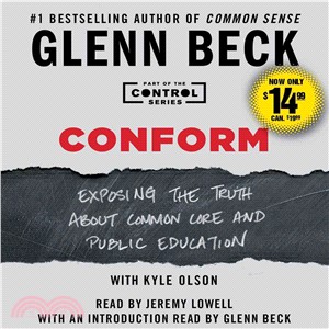 Conform ― Exposing the Truth About Common Core and Public Education