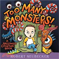 Too many monsters! :a Halloween counting book /
