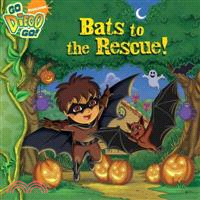 Bats to the Rescue!