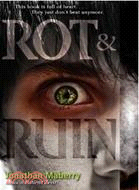 Rot & Ruin