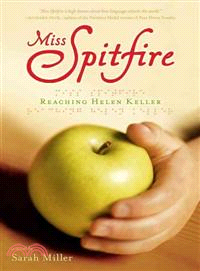 Miss Spitfire ─ Reaching Helen Keller