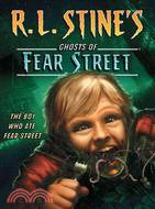 The Boy Who Ate Fear Street