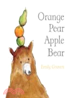 Orange, pear, apple, bear