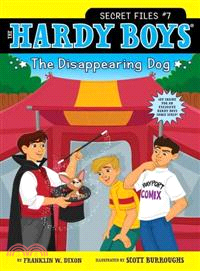 The Hardy Boys: Secret Files 7 ─ The Disappearing Dog