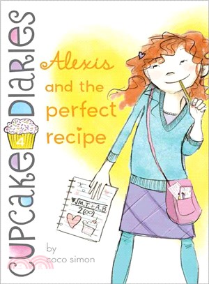 Alexis and the Perfect Recipe | 拾書所