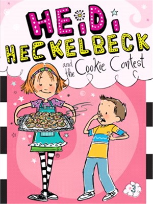 #3: Heidi Heckelbeck and the Cookie Contest (平裝本)