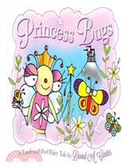 Princess Bugs ─ A Touch-and-Feel Fairy Tale