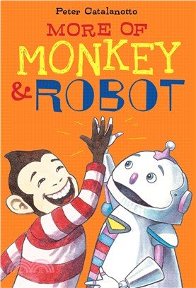 More of Monkey & Robot /
