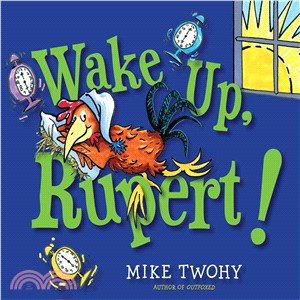 Wake up, Rupert! /