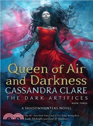 The Dark Artifices #3: Queen of Air and Darkness (美國精裝版)