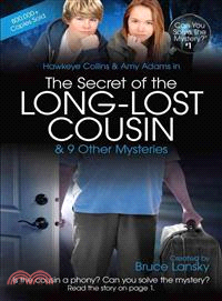 Hawkeye Collins & Amy Adams in The Secret of the Long-Lost Cousin ─ & 9 Other Mysteries