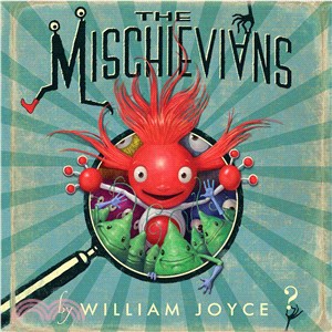 The mischievians /