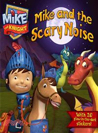 Mike and the scary noise /