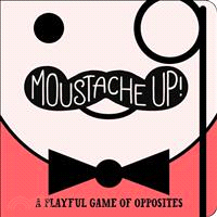 Moustache Up! ─ A Playful Game of Opposites