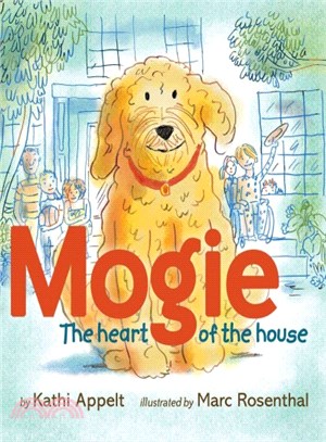 Mogie ─ The Heart of the House