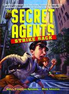 The Secret Agents Strike Back