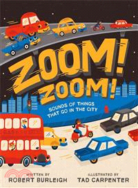 Zoom! Zoom! ─ Sounds of Things That Go in the City