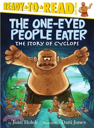 The One-Eyed People Eater ─ The Story of Cyclops