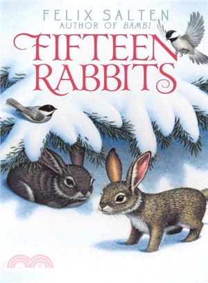 Fifteen rabbits :Bambi's cla...