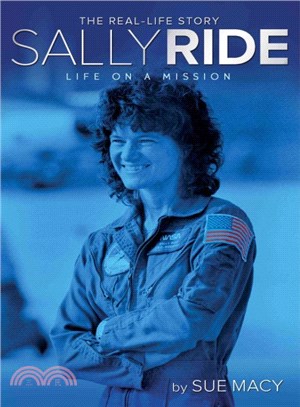 Sally Ride ─ Life on a Mission