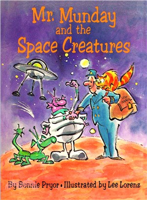 Mr. Munday and the Space Creatures