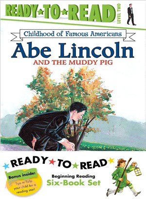 Childhood of Famous Americans Ready-to-Read Value Pack ─ Abe Lincoln and the Muddy Pig / Albert Einstein / John Adams Speaks for Freedom / George Washington's First Victory / Ben Franklin and His Firs