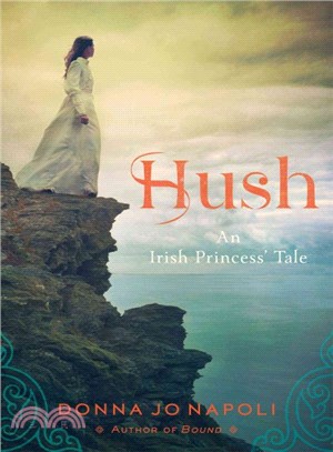 Hush ─ An Irish Princess' Tale