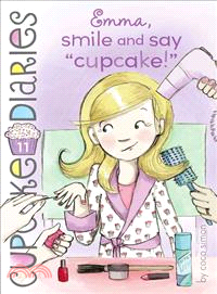 Emma, Smile and Say "Cupcake!"