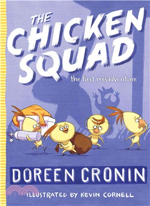 The Chicken Squad ─ The First Misadventure