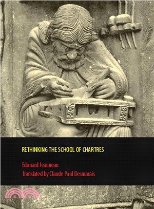 Rethinking the School of Chartres