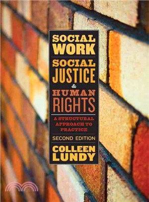 Social Work, Social Justice, and Human Rights ─ A Structural Approach to Practice