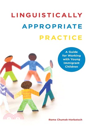 Linguistically Appropriate Practice—A Guide for Working With Young Immigrant Children