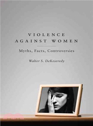 Violence Against Women ─ Myths, Facts, Controversies