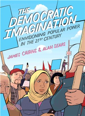 The Democratic Imagination—Envisioining Popular Power in the Twenty-first Century